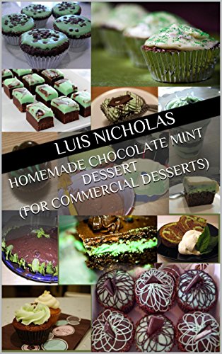 Homemade Chocolate Mint Dessert (For commercial desserts)